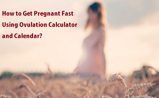 Get Pregnant Fast